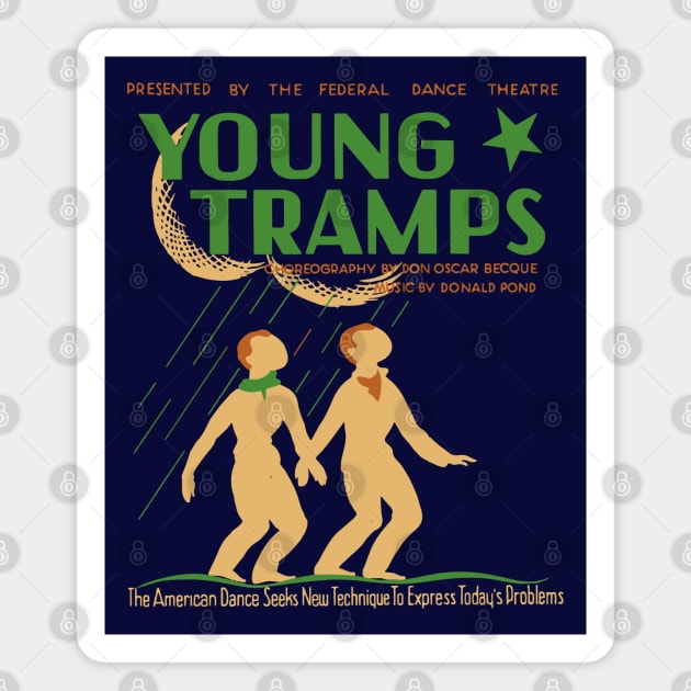 "Young Tramps" Federal Dance Theatre Poster Magnet by TuncGK